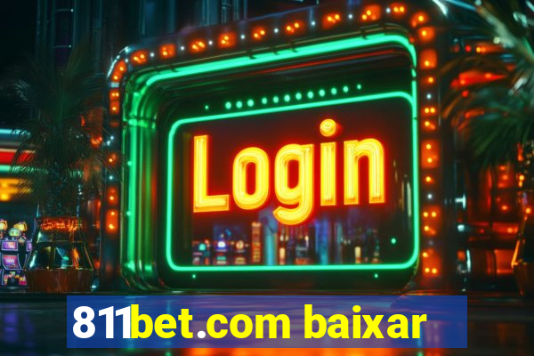 811bet.com baixar